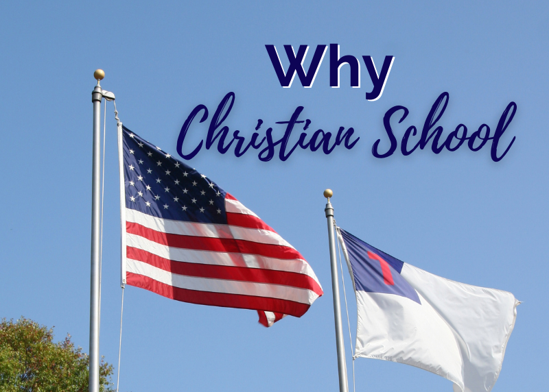 Why Christian School?