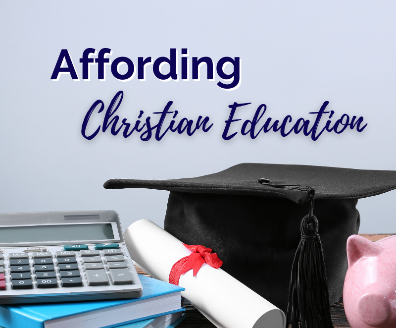 Affording Christian Education
